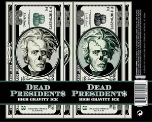 Dead Presidents High Gravity August 2013