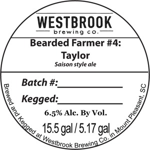 Westbrook Brewing Company Bearded Farmer #4: Taylor