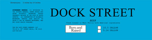 Dock Street Born And Raised September 2013