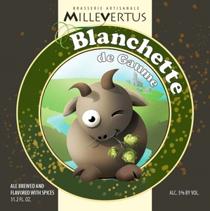 Brasserie Artisanale Millevertus Blanchette De Gaume