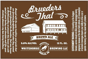 Whitehorse Brewing Brueders Thal November 2013