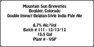 Mountain Sun Breweries Double Impact Belgian-style India Pale