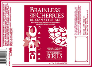 Epic Brewing Company Brainless On Cherries November 2013