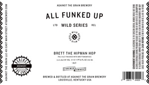 Against The Grain Brett The Hipman Hop November 2013