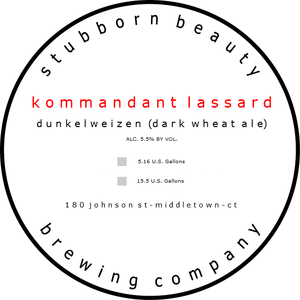 Stubborn Beauty Brewing Company Kommandant Lassard
