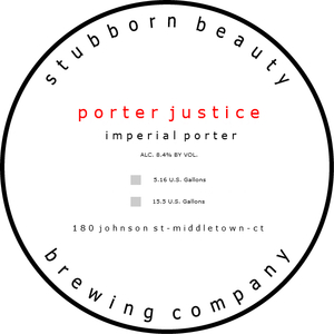 Stubborn Beauty Brewing Company Porter Justice