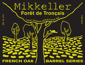 Mikkeller Foret Du Troncais January 2014