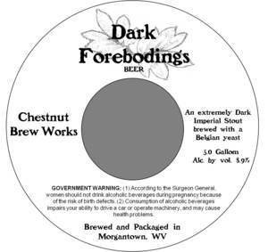 Chestnut Brew Works Dark Forebodings