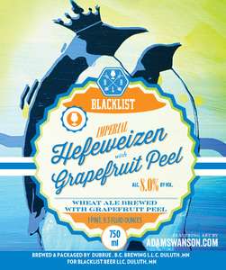 Blacklist Imperial Hefeweizen With Grapefruit Peel January 2014