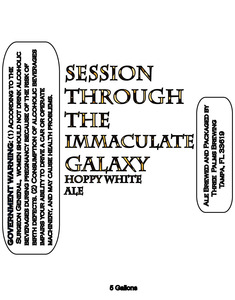Three Palms Brewing Session Through The Immaculate Galaxy February 2014