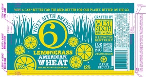 West Sixth Brewing Lemongrass American Wheat January 2014