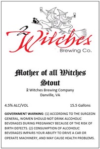 2 Witches Brewing Company Mother Of All Witches Stout March 2014