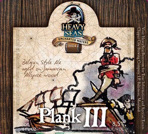 Heavy Seas Plank Iii February 2014