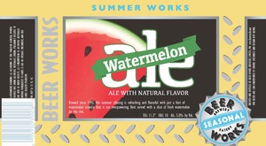 Beer Works Watermelon Ale February 2014