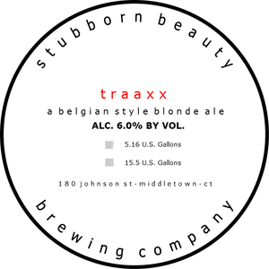 Stubborn Beauty Brewing Company Traaxx