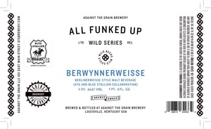 Against The Grain Berwynnerweisse