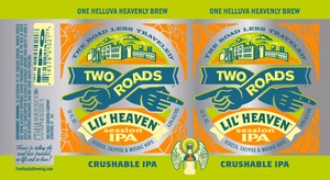 Two Roads Brewing Company Lil Heaven March 2014