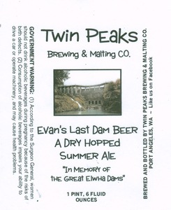 Twin Peaks Brewing & Malting Co. Evan's Last Dam Beer A Dry Hopped Summer March 2014