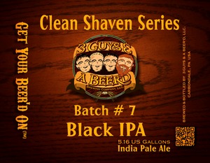 3 Guys & A Beer'd Black IPA March 2014