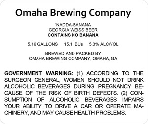 Omaha Brewing Company 'nadda-banana Georgia Weiss