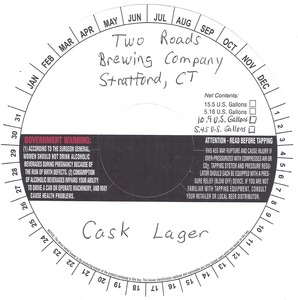 Two Roads Brewing Company Cask Lager March 2014