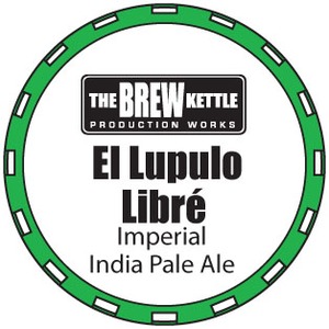 The Brew Kettle Production Works El Lupulo LibrÉ