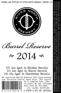 River North Brewery Barrel Reserve 2014 April 2014