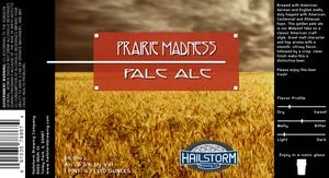 Hailstorm Brewing Co. Prairie Madness