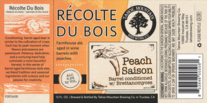 Tahoe Mountain Brewing Company RÉcolte Du Bois Peach Saison