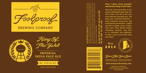 Foolproof Brewing Company King Of The Yahd April 2014