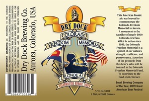 Dry Dock Brewing Company Colorado Freedom Memorial Blonde April 2014