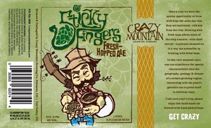 Crazy Mountain Sticky Fingers April 2014