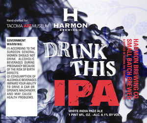Harmon Brewing Company Drink This IPA