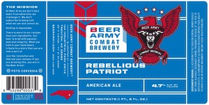 Beer Army Combat Brewery Rebellious Patriot