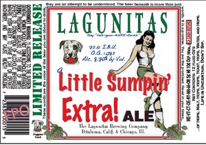 The Lagunitas Brewing Company A Little Sumpin Extra April 2014