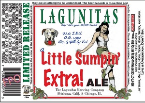 The Lagunitas Brewing Company A Little Sumpin Extra