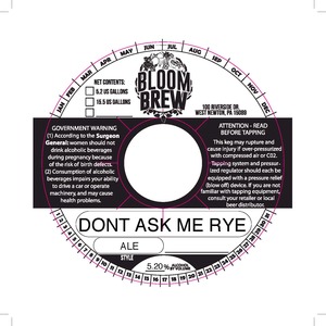 Bloom Brew Don't Ask Me Rye