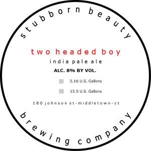 Stubborn Beauty Brewing Company Two Headed Boy