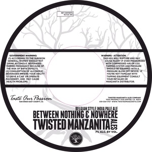 Twisted Manzanita Ales Company Between Nothing & Nowhere May 2014