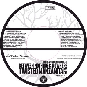 Twisted Manzanita Ales Company Between Nothing & Nowhere