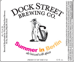 Dock Street Summer In Berlin May 2014