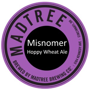 Madtree Brewing Company Misnomer May 2014