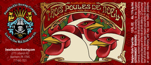 Swashbuckler Brewing Company Trois Poules De Noel