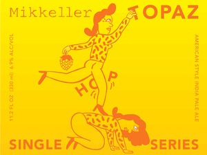 Mikkeller Topaz June 2014