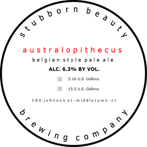 Stubborn Beauty Brewing Company Australopithecus