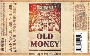 Lazy Magnolia Brewing Company Old Money July 2014