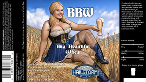 Hailstorm Brewing Company Bbw Big Beautiful Wheat July 2014