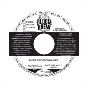 Bloom Brew Please Sir I Want Some More