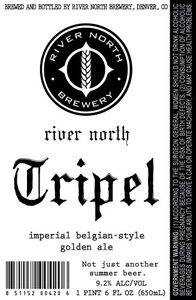 River North Brewery Tripel July 2014