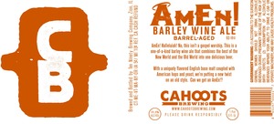 Cahoots Brewing Amen Barleywine July 2014